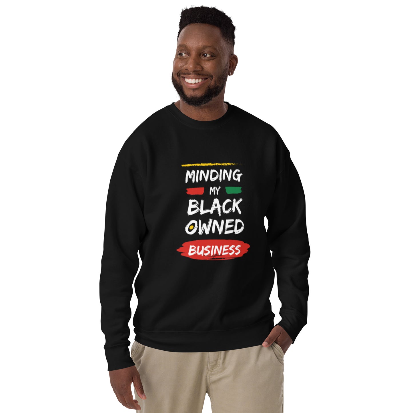 "Minding My Black Owned Business" Unisex Sweatshirt
