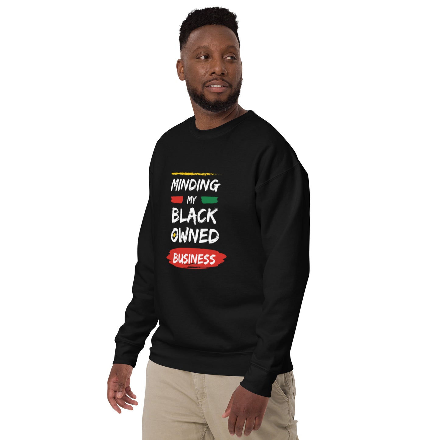 "Minding My Black Owned Business" Unisex Sweatshirt
