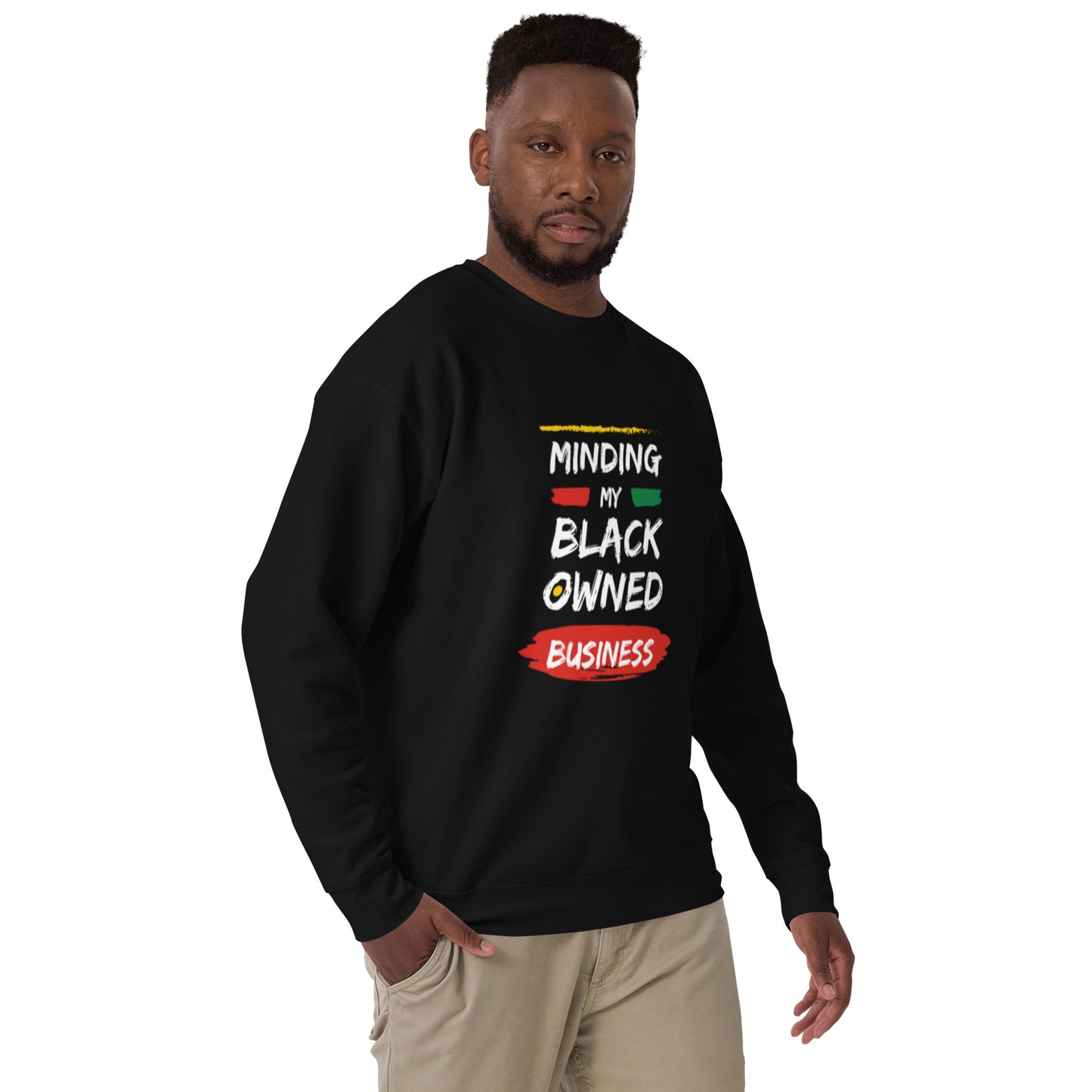 "Minding My Black Owned Business" Unisex Sweatshirt